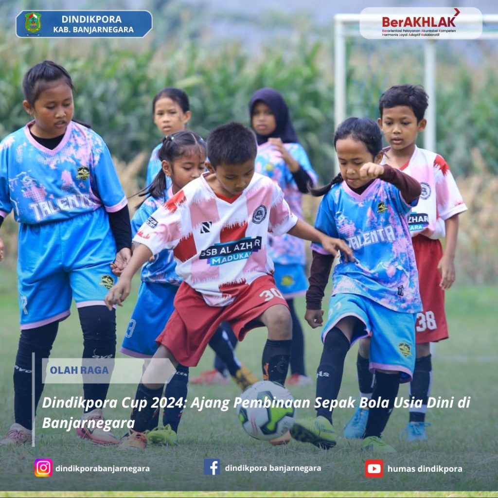 Dindikpora Cup 2024: Ajang Pembinaan Sepak Bola Usia Dini di Banjarnegara