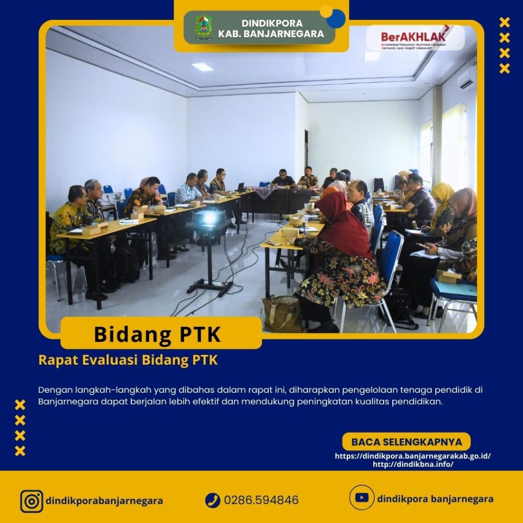 Rapat Evaluasi Bidang PTK