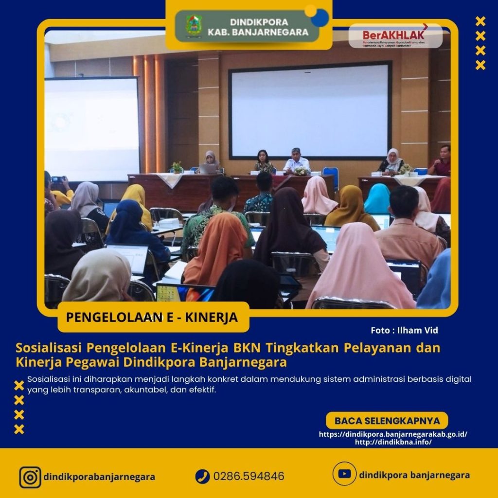 Sosialisasi Pengelolaan E-Kinerja BKN Tingkatkan Pelayanan dan Kinerja Pegawai Dindikpora Banjarnegara