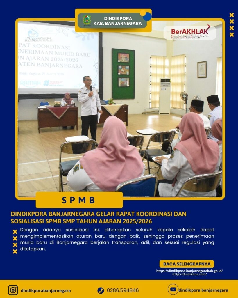 Dindikpora Banjarnegara Gelar Rapat Koordinasi dan Sosialisasi SPMB SMP Tahun Ajaran 2025/2026