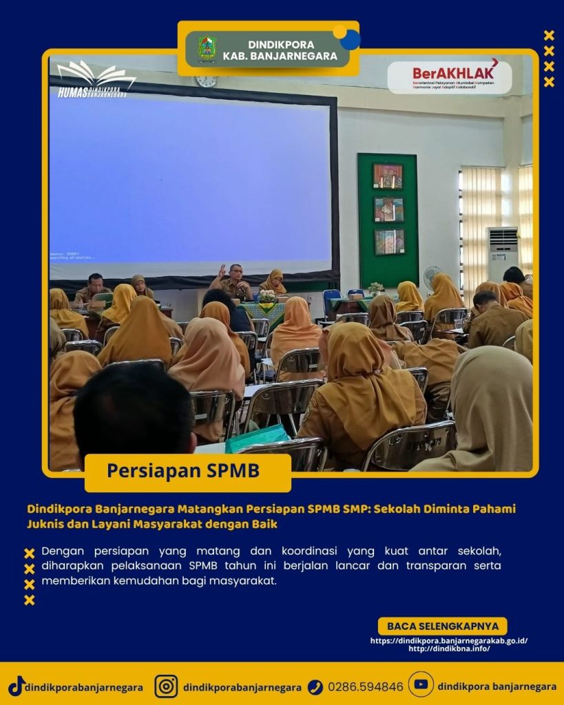 Dindikpora Banjarnegara Matangkan Persiapan SPMB SMP: Sekolah Diminta Pahami Juknis dan Layani Masyarakat dengan Baik