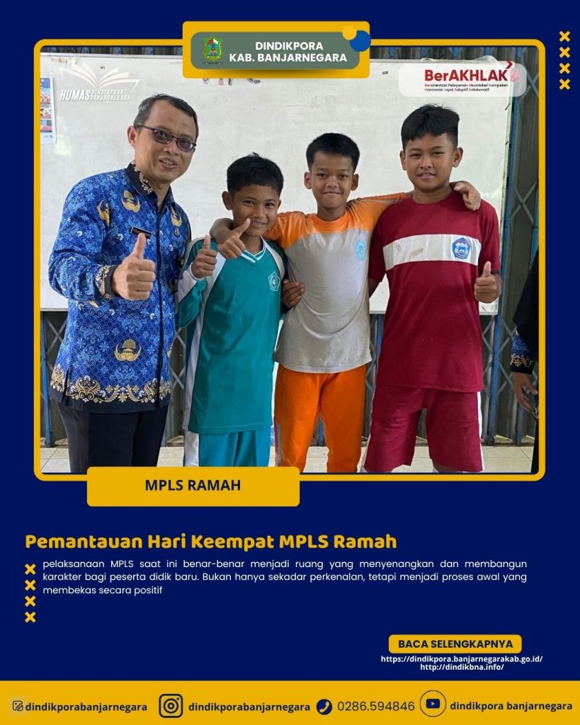 Pemantauan Hari Keempat MPLS Ramah